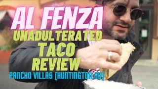 The AL Fenza Unadulterated Taco Review -  PANCHO VILLAS (Huntington, NY)