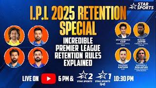 I.P.L Retention Special: Experts discuss the retention rules & analyse franchises’ strategy for 2025