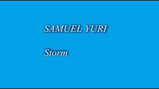 SAMUEL YURI - Storm (Lyric Video)