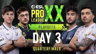 ESL Pro League Season 20 - Day 15 - FULL SHOW