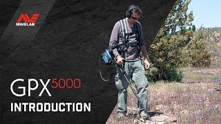 GPX 5000 & GPX 4800 Introduction | Minelab Metal Detectors