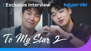 To My Star 2 | Exclusive Interview with Son Woo Hyeon and Kim Kang Min | Korean Drama