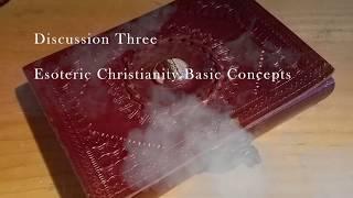 3 The Basic Concepts of Esoteric Christianity