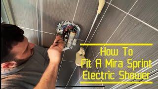 How To Fit A Mira Sprint Electric Shower || DIY Series