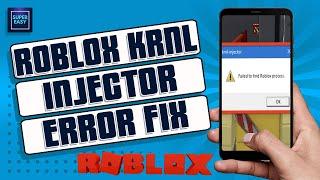 [How To Fix] “Failed to Find Roblox Process” KRNL Injector Error