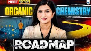 NEET 2026: The Ultimate Organic Chemistry Roadmap | Akansha Karnwal #neet2026 #akanshakarnwal