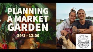 Planning a market garden - VentureLab