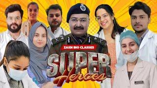 OUR SUPER HEROES ll ZAIDI COACHING INSTITUTE CENTER ll WE MAKES DOCTORS ll ZAIDI SIR #neet #biology