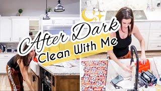 AFTER DARK CLEAN WITH ME 2020 || CLEANING MOTIVATION || NIGHT TIME CLEANING ROUTINE || Collab