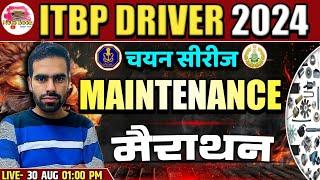 ITBP DRIVER 2024 MAINTENANCE MARATHON CLASS ITBP DRIVER MAINTENANCE IMPORTANT QUESTIONS