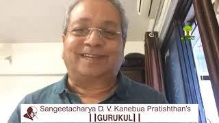 Sangeetacharya D V Kanebua Pratishthan's Gurukul, Sangli - Sangeet Manthan Part 5