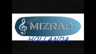 GRUP MIZRAP HOLLANDA   ASKIN ELINDEN  CANLI PERFORMANS