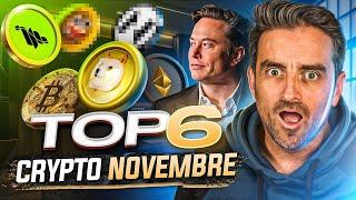  TOP 6 CRYPTO NOVEMBRE 2024 [ SPECIAL BULLRUN ]