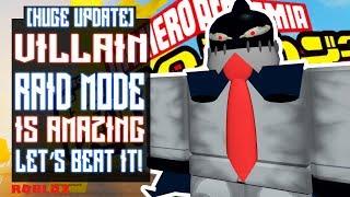 [Huge Update] Villain Raid Mode Is Insanely Good! | Boku No Roblox | Noclypso