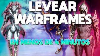 Levear a tus WARFRAMES mas RAPIDO 4 Minutos