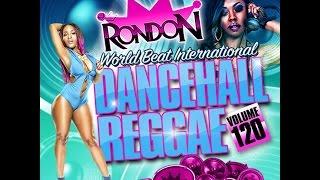 DJ RONDON DANCEHALL REGGAE VOL. 120