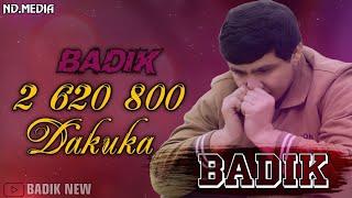 BADIK ( 2 620 800 ДАКИКА ) NEW RAP 2022