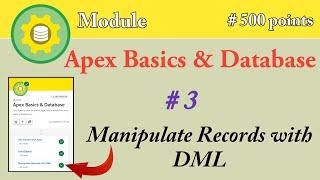 Manipulate records with DML | Apex Basics & Database | Trailhead