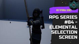 Unreal Engine Tutorial RPG Series #84 - Elemental Selection Screen #unrealengine #ue4 #ue5