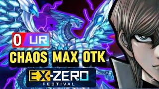 0 UR Chaos MAX OTK Deck for EX-ZERO Festival [Master Duel]