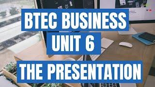 BTEC National Business - Unit 6 - Principles of Management - How To Structure Your Presentation!