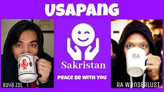 Usapang Sakristan with Kuya JDL and RA Wanderlust