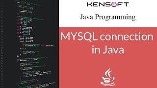 Java MYSQL connection tutorial - Java Database Connection