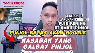 Cara mengatasi Pinjol retas akun google nasabah yang galbay pinjol