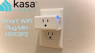 Kasa Smart WiFi Plug Mini - HS103P2 - Setup