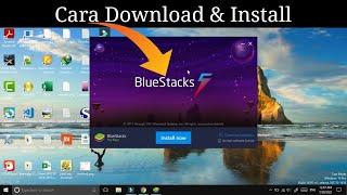 Cara Download & Install BlueStacks Versi Terbaru di Laptop Windows 7/8/10/11