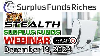 Surplus Funds: Live Q/A Webinar 12/19/2024