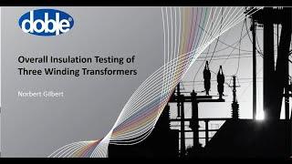 Overall insulation testing of three winding transformers