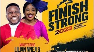 Finish Strong || LIlian Nneji || Covenant Nation || High Praise