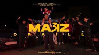 MA3IZ  - DRAILL [Official Music Video]