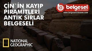 Çin'in Kayıp Piramitleri Antik Sırlar Belgeseli - Türkçe Dublaj