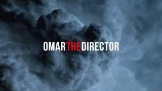 Omar The Director -  2015 Director's Show Reel