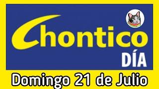 Resultado EL CHONTICO DIA Domingo 21 de Julio de 2024