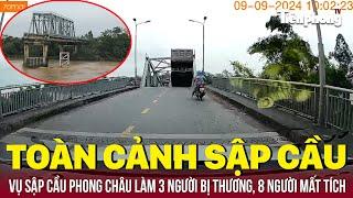 Toàn cảnh vụ sập cầu Phong Châu | Tiền Phong TV