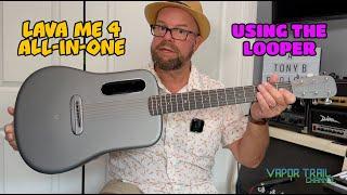 LAVA ME 4 - Playing With The Looper - Fantastic Guitar!