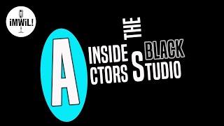 Inside The Black Actors Studio ft. Mtume Gant!