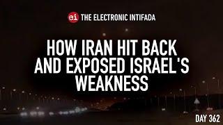 How Iran hit back and exposed Israel's weakness, with Ali Abunimah