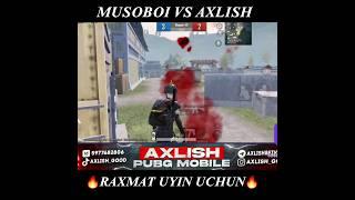 MUSOBOI VS AXLISH  #pubg #tdm #pubgmobile #pubgtdm