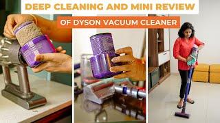 Deep Cleaning of Cordless Vacuum Cleaner | My Review on DYSON Vacuum Cleaner