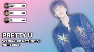 PRETTY U (SEVENTEEN) - VERTICAL LINE DISTRIBUTION WITH LYRICS (COMPARISON ORIGINAL VS. REPACKAGED)