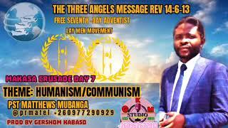 HUMANISM/COMMUNISM BY PASTOR MATTHEWS MUBANGA Prod By Gershom Kabaso.