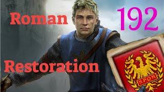 Crusader Kings 2 Roman Restoration p192