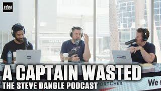 Barkov, a Captain Wasted | The Steve Dangle Podcast