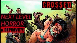 Crossed: A Descent into the Unnerving Depths of Comic Book Horror!