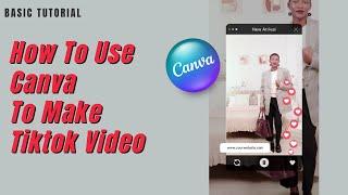 How to use Canva to make Tiktok video | Canva Tutorial