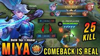 COMEBACK!! 25 Kills Miya Perfect SAVAGE!! - Build Top 1 Global Miya ~ MLBB